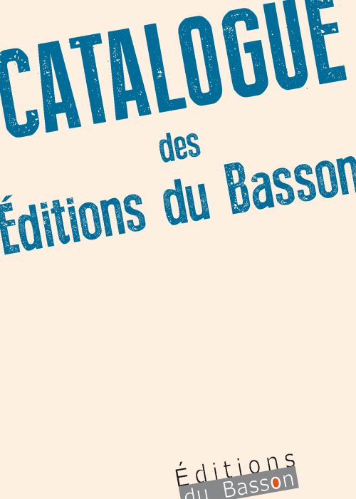 0 CATALOGUE des Editions du Basson 2026 COUVERTURE
